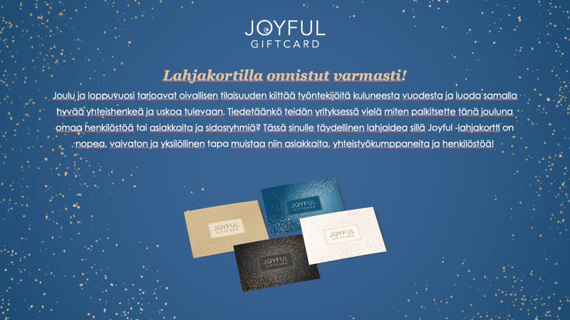 Joyful lahjakortti (painatuksella) - Avecor Oy - Liikelahjat ja markkinointituotteet yrityksille