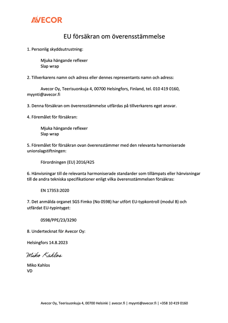 Kotimainen neon pehmoheijastin (erikoismuodot - painatuksella) - Avecor Oy - Liikelahjat ja markkinointituotteet yrityksille